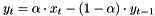 \[y_{t} = \alpha \cdot x_{t} - (1 - \alpha) \cdot y_{t - 1}\]